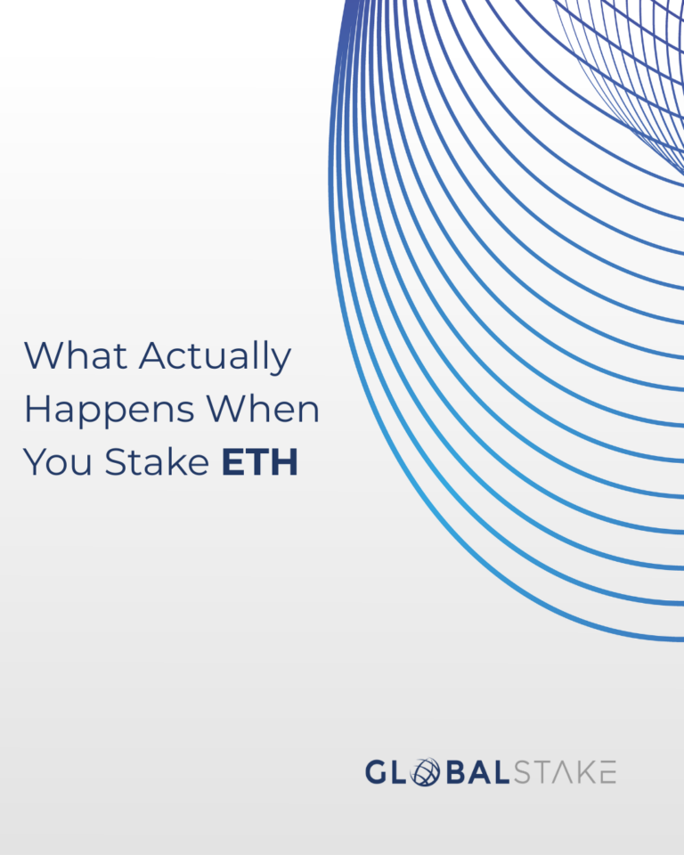GlobalStake: What Actually Happens When You Stake ETH?
